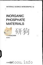 INORGANIC PHOSPHATE MATERIALS PDF电子版封面 T·KANAZAWA