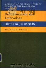 DENTAL ANATOMY AND EMBRYOLOGY PDF电子版封面 J·W·OSBORN