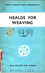 HEALDS FOR WEAVING PDF电子版封面 I.LAIRD