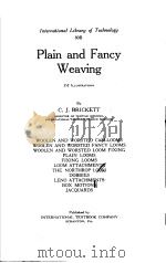 PLAIN AND FANCY WEAVING PDF电子版封面 C.J.BRICKETT