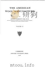 THE AMERICAN WOOL MANUFACTURE VOLUME 2 PDF电子版封面 ARTHUR HARRISON