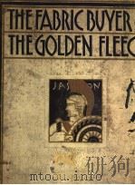 THE FABRIC BUYER AND THE GOLDEN FLEECE PDF电子版封面 ALEXANDER M LEVY