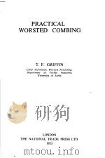 PRACTICAL WORSTED COMBING PDF电子版封面 T.F.GRIFFIN