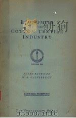 ECONOMICS OF THE COTTON TEXTILE INDUSTRY PDF电子版封面 JULES BACKMAN M.R.GAINSBURGE