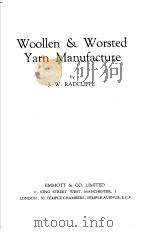WOOLLEN & WORSTED YARN MANUFACTURE PDF电子版封面 J.W.RADCLIFFE