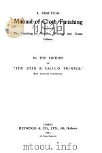 A PRACTICAL MANUAL OF CLOTH FINISHING PDF电子版封面