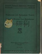 PRODUCTION AND EQUIPMENT TRENDS IN AMERICAN WORSTED YARN MANUFACTURE 1919-1932 PDF电子版封面 H.S.DAVIS G.F.BROWN