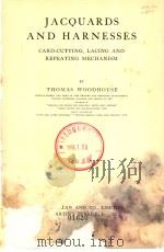 JACQUARDS AND HARNESSES PDF电子版封面 THOMAS WOODHOUES