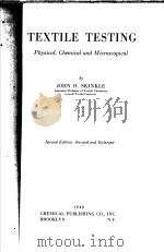 TEXTILE TESTING PHYSICAL CHEMICAL AND MICROSCOPICAL（ PDF版）