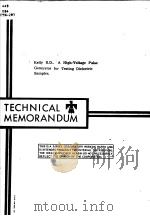 A HIGVOLTAGE PULSE GENERATOR FOR TESTING DIELECTRIC SAMPLES PDF电子版封面 R.D.KELLY