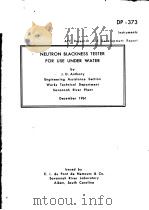 NEUTRON BLACKNESS TESTER FOR USE UNDER WATER PDF电子版封面 J.D.ANTHONY