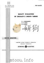 QUALITY EVALUATION OF ZIRCALOY-2 SHEATH TUBING PDF电子版封面 P.L.FARNSWORTH H.P.OAKES R.B