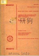 A REPORT ON THE CALIBRATION OF TWO EIGHT-INCH MAGNETIC FLOWMETERS MARK 1-2 AND MARK Ⅱ AECU-3171 PDF电子版封面