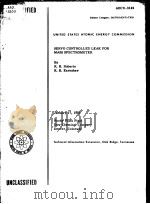 UNITED STATES ATOMIC ENERGY COMMISSION SERVO CONTROLLED LEAK FOR MASS SPECTROMETER AECU-3149（ PDF版）