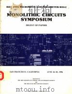 MONOLITHIC CIRCUTIS SYMPOSIUM DIGEST OF PAPERS PDF电子版封面 INDER J·BAHL