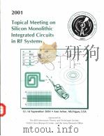 2001 TOPICAL MEETING ON SILICON MONOLITHIC INTEGRATED CIRCUITS IN RY SYSTEMS（ PDF版）