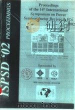 PROCEEDINGS OF THE 14 INTERNATIONAL SYMPOSIUM ON POWER SEMICONDUCTOR DEVICES AND ICS 2002 PDF电子版封面