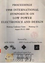 1998 INTERNATIONAL SYMPOSIUM ON LOW POWER ELECTRONICS AND DESIGN PDF电子版封面