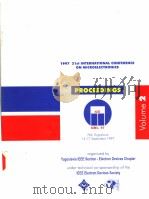 1997 21st INTERNATIONAL CONFERENCE ON MICROELECTRONICS PROCEEDINGS VOLUME 2 PDF电子版封面 078033664X