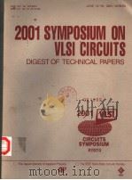 2001 SYMPOSIUM ON VLSI CIRCUITS  DIGEST OF TECHNICAL PAPERS  CIRCUITS SYMPOSIUM（ PDF版）
