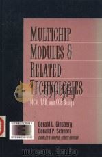 MULTICHIP MODULES AND RELATED TECHNOLOGIES PDF电子版封面 007023552X GERALD L.GINSBERG DONALD P.SC