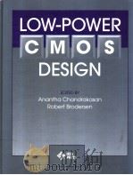 LOW-POWER CMOS DESIGN PDF电子版封面 0780334299