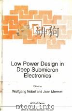 LOW POWER DESIGN IN DEEP SUBMICRON ELECTRONICS PDF电子版封面 0792381033 WOLFGANG NEBEL JEAN MERMET