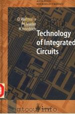 TECHNOLOGY OF INTEGRATED CIRCUITS PDF电子版封面 3540661999 D.WIDMANN H.MADER H.FRIEDRIC