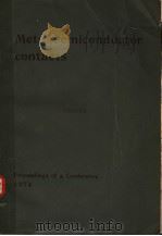 METAL-SEMICONDUCTOR CONTACTS 1974 PDF电子版封面 0854981128