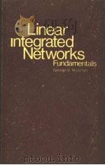 LINEAR INTEGRATED NETWORKS FUNDAMENTALS PDF电子版封面 0442255810 GEORGE.S.MOSCHYTZ