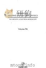 Advances in Imaging and Electron Physics The Growth of Electron Microscopy（1996 PDF版）