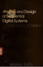 ANALYSIS AND DESIGN OF SEQUENFIAL DIGIFAL SYSTEMS PDF电子版封面 0333192664 L.F.LIND J.C.C.NELSON