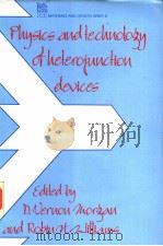 PHYSICS AND FECHUOLOGY OF HEFEROJUUCFION DEVICES 1991 PDF电子版封面 0863412041