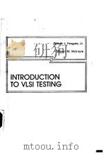 INTRODUCTION TO VLSI TESTING PDF电子版封面 0134988663
