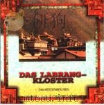 DAS LABRANG-KLOSTER PDF电子版封面 780113334X 陈立健编