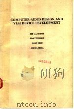COMPUTER-AIDED DESIGN AND ISI DEVICE DEVELOPMENT 1986 PDF电子版封面 0898382041