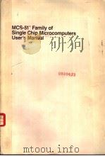 MCS-51TM FAMILY OF SINGLE CHIP MICROCOMPUTERS USER'S MANUAL 1981 PDF电子版封面