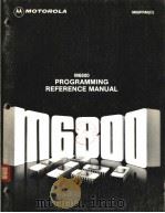M6800 PROGRAMMING REFERENCE MANUAL PDF电子版封面