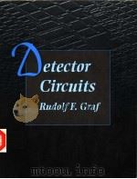 DETECTOR CIRCUITS PDF电子版封面 0750698799 RUDOLF F.GRAF