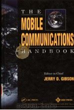 THE MOBILE COMMUNICATIONS HANDBOOK PDF电子版封面 0849385733 JERRY D.GIBSON