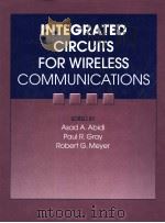 INTEGRATED CIRCUITS FOR WIRELESS COMMUNICATIONS PDF电子版封面 0780334590 ASAD A.ABIDI