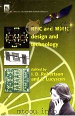 RFIC AND MMIC DESIGN AND TECHNOLOGY PDF电子版封面 0852967861 I.D.ROBERTSON AND S.LUCYSZYN