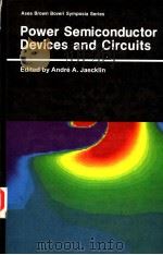 POWER SEMICONDUCTOR DEVICES AND CIRCUITS（ PDF版）
