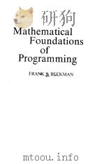 MATHEMATICAL FOUNDATIONS OF PROGRAMMING PDF电子版封面 020114462X FRANK S.BECKMAN