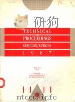 TECHNICAL PROCEEDINGS SEMICON/EUROPA 1987 PDF电子版封面