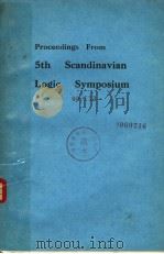 PROCEEDINGS FROM 5TH SCANDINAVIAN LOGIC SYMPOSIUM PDF电子版封面 8773070378
