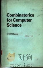 COMBINATORICS FOR COMPUTER SCIENCE PDF电子版封面 0881750204 S.GILL WILLIAMSON
