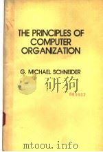 THE PRINCIPLES OF COMPUTER ORGANIZATION PDF电子版封面 G·MICHAEL SCHNEIDER