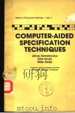 COMPUTER-AIDED SPECIFICATION TECHNIQUES PDF电子版封面 9971978539