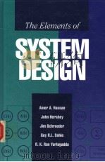 THE ELEMENTS OF SYSTEM DESIGN PDF电子版封面 0123130607